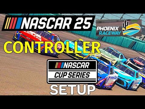 Phoenix custom setup {CONTROLLER} for Nascar Cup series Nascar 25