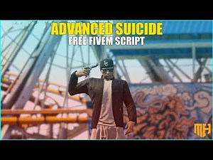 [All F.W] Advanced Suicide System | With Custom Animation | Free Fivem Script