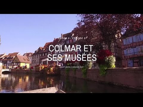 Colmar et ses musées - Terres de France