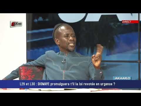 JAKAARLO BI tour de table : L29 et L30 : DIOMAYE promulguera t'il la loi revotée en urgence