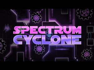 Spectrum Cyclone (Extreme Demon) by Temp | Geometry Dash