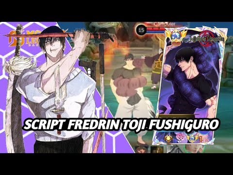 Script Fredrin Skin Toji Fushiguro No Password | Voice | Patch Terbaru Full Effect
