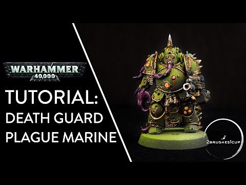 How to paint Plague Marines - Warhammer 40k Death Guard