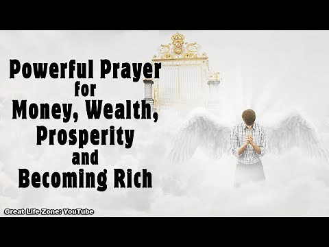 Powerful Prayer for Money, Wealth, Prosperity and Becoming Rich