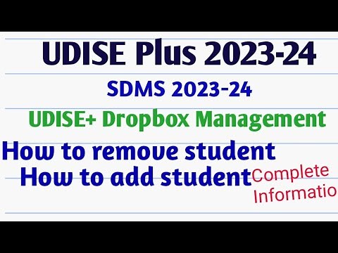 UDISE Plus 2023-24 Dropbox Management l How to add or Remove Students #udise #udiseplus #sdms