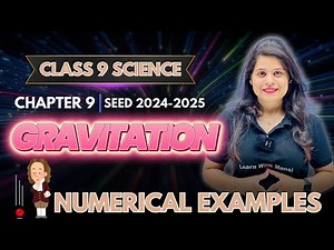 Gravitation | Numerical Examples | Chapter 9 | SEED 2024-2025