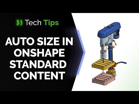 Onshape Standard Content Auto‑Size - Tech Tip