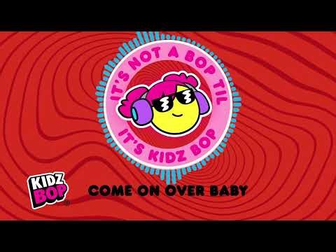 Come On Over Baby (Visualizer) | KIDZ BOP Kids