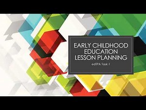 edTPA Early Childhood Lesson Planning