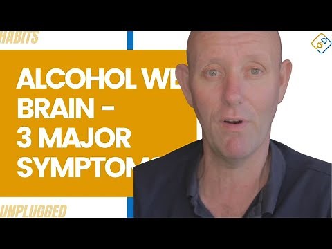 Alcoholic Wet Brain - The 3 Major Symptoms of First Stage Wernicke-Korsakoff Syndrome