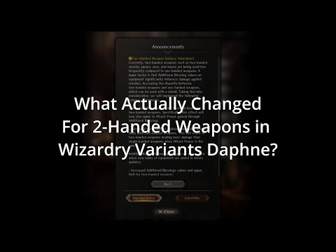 Wizardry Variants Daphne - 2H Damage Changes