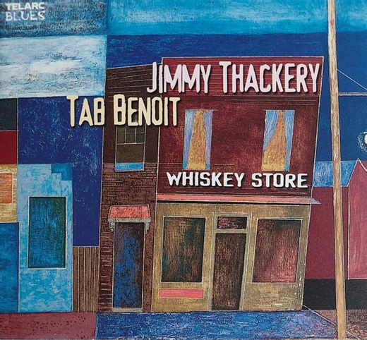 Jimmy Thackery & Tab Benoit - Whiskey Store