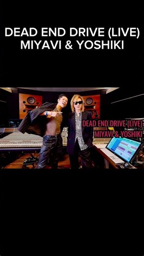 DEAD END DRIVE (LIVE) MIYAVI & YOSHIKI #shorts #MIYAVI #YOSHIKI