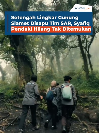 Misteri Pendaki Gunung Slamet yang Hilang