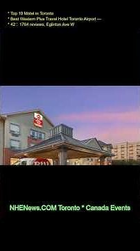 Top 10 Motel in Torontoand\r 1. Best Western Plus Travel Hotel Toronto Airport — 4.2★ (1764 reviews),