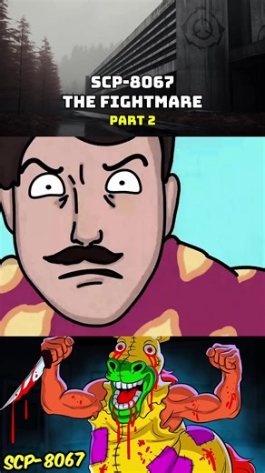 P2 | SCP-8067 | THE FIGHTMARE💀#scp