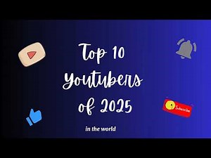 The 10 Most Subscribed YouTubers in 2025 |You Won’t Believe #1!