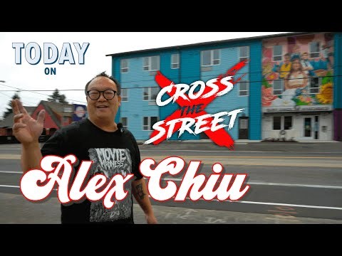 Cross the Street with Alex Chiu: Family, Culture & Murals that Inspire Portland