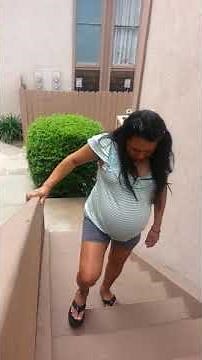 Right or Wrong Tough Stair Walk 9 months pregnant not funny Beautiful Prego labor issues baby born