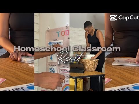 Reset Our Homeschool Classroom