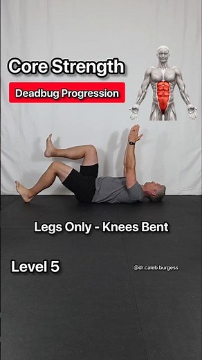 Core Strength - Dead Bug Progression