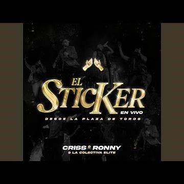 EL STICKER En Vivo Desde La Plaza De Toros