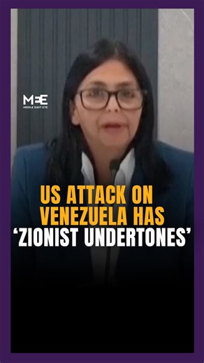 Middle East Eye on Instagram: "Venezuela's acting president has said the US seizure of Nicolas Maduro had "Zionist undertones".⁠ ⁠ Speaking in a televised address on Saturday, Delcy Rodriguez said: "Governments around the world are shocked that the Bolivarian Republic of Venezuela has become the victim and target of an attack of this nature, which undoubtedly has Zionist undertones."⁠ ⁠ She added: “We will never again be a colony of any empire".⁠ ⁠ US special forces seized Venezuela's now-ousted