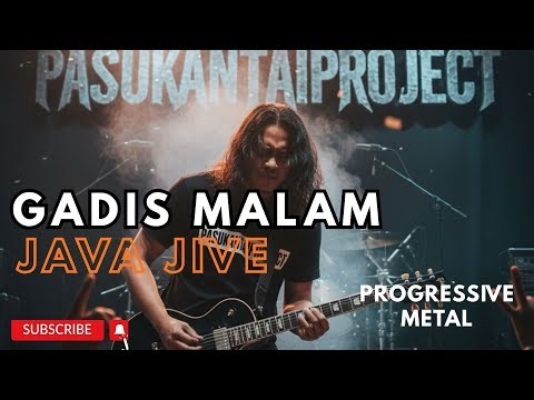 GADIS MALAM-JAVA JIVE-PASUKANTAIPROJECT