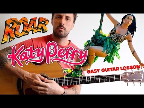 EASY GUITAR LESSON | Katy Perry | Roar | With & Without Capo