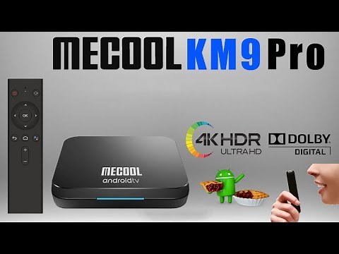 Mecool KM9 Pro Amlogic S905X2 DDR4 Certified Android TV 9.0 Pie 4K TV Box Review