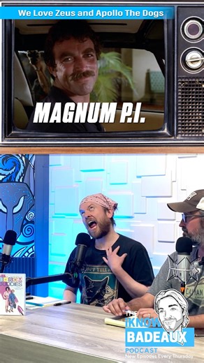2.3K views · 17 reactions | We Love The Dogs in Magnum P.I. iKnowBadeaux Podcast 351: Be Kind Rewind 1980 #MagnumPI #TomSelleck #ZeusAndApollo #Universal #RetroRewind | i Know Badeaux | Facebook