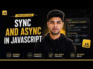 Synchronous vs Asynchronous JavaScript | How JavaScript Handles Tasks | JavaScript Tutorial #25