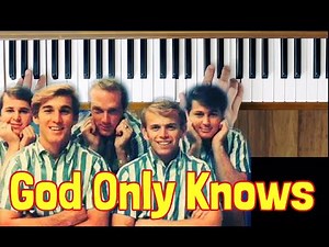 God Only Knows (Piano Tutorial)