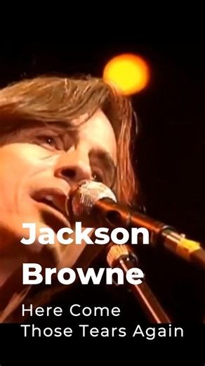 🎬 Jackson Browne — When Memories Return #JacksonBrowne #HereComeThoseTearsAgain
