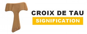CROIX de TAU Signification