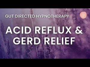 Heal Acid Reflux | Relief from Heartburn & GERD | Golden Elixir IBS Hypnosis Meditation