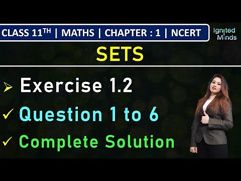 Class 11th Maths | Exercise 1.2 (Q1 to Q6) | Chapter 1 : Sets | NCERT