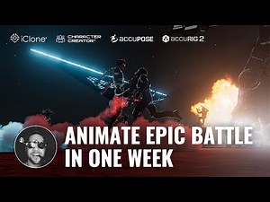 Animating an Epic Star Wars Battle in One Week with AccuPOSE | iClone 8