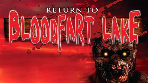 Return to Blood Fart Lake (2012)