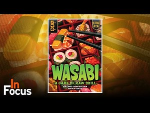 Wasabi: A Game of Raw Skill - In Focus