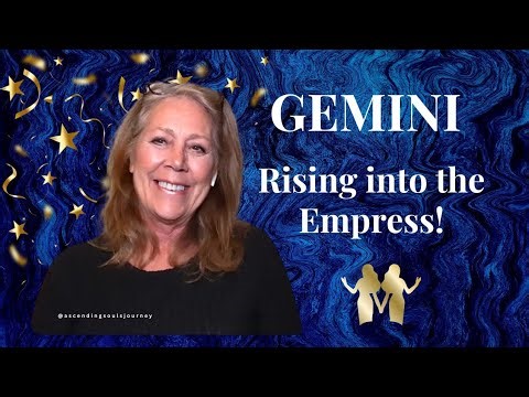 Gemini - You're Rising Higher, to the Empress |Soul Mirror Message