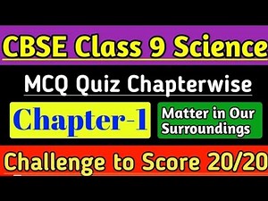 class 9 mcq question answer of science chapter-1 matter in our surrounding for cbse exam |