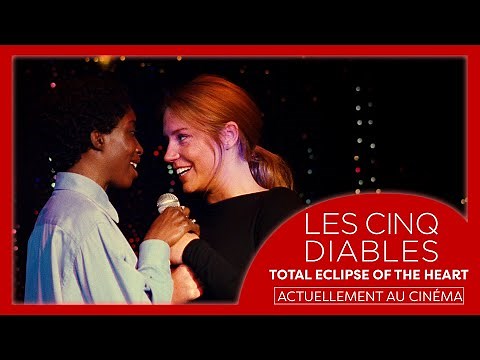 LES CINQ DIABLES | Total Eclipse of the Heart (Adèle Exarchopoulos, Léa Mysius)
