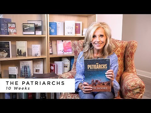 Beth Moore Bible Studies: Patriarchs