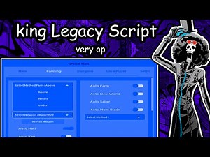 THE BEST SCRIPT FOR KING LEGACY \ AUTO FARM \ GRAB FRUIT \ AUTO DUNGEON \ MORE\