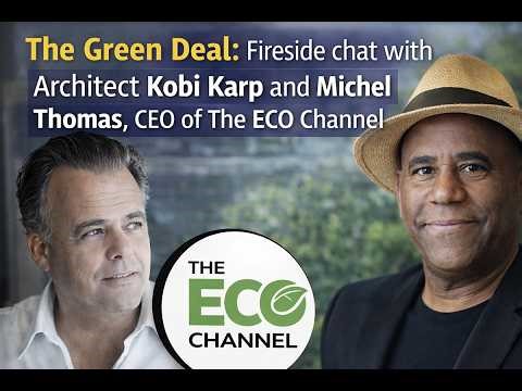Eco-Friendly Living | Kobi Karp Reveals the Financial Secret to Saving Our Planet | The ECO Channel