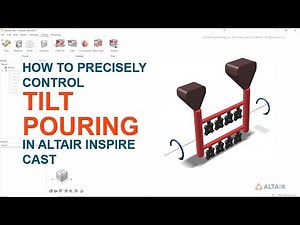 How to Precisely Control Tilt Pouring in Altair Inspire Cast