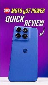 Moto g37 Power review in one minute: Should you buy the quirky moto?