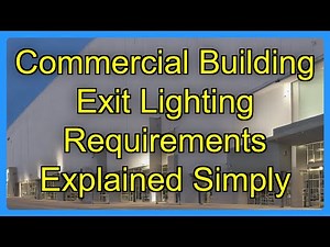 Commercial Building Exit Lighting Requirements Explained Simply