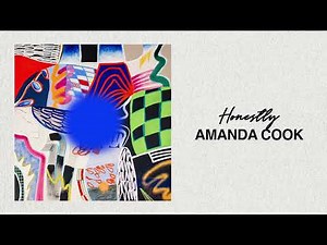 Amanda Cook - Honestly (Official Audio)